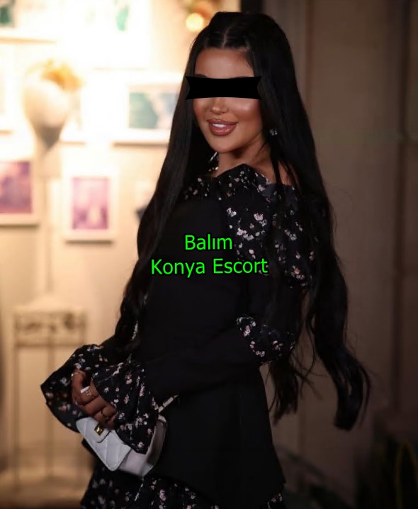 konyaescortbalim-1 Konya Escort Balım Eve Ve Otele Geliyorum
