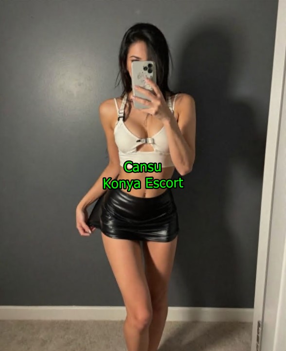 konyaescortcansu-2-1 Çıtır Konya Escort Cansu Kendi Yerim Var