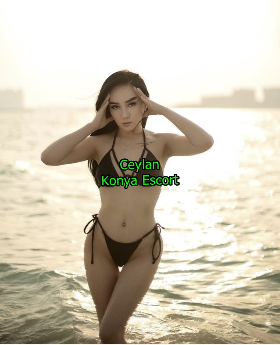 konyaescortceylan-1 Konya Escort Ceylan İster Selçuklu İster Karatay Nerede İstersen Oradayım