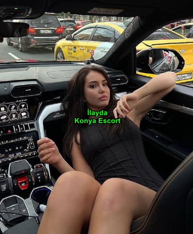 konyaescortilayda-2 Konya Escort İlayda Hem Ev Hem de Otel Ortamlarında Unutulmaz Anlar Yaşatırım