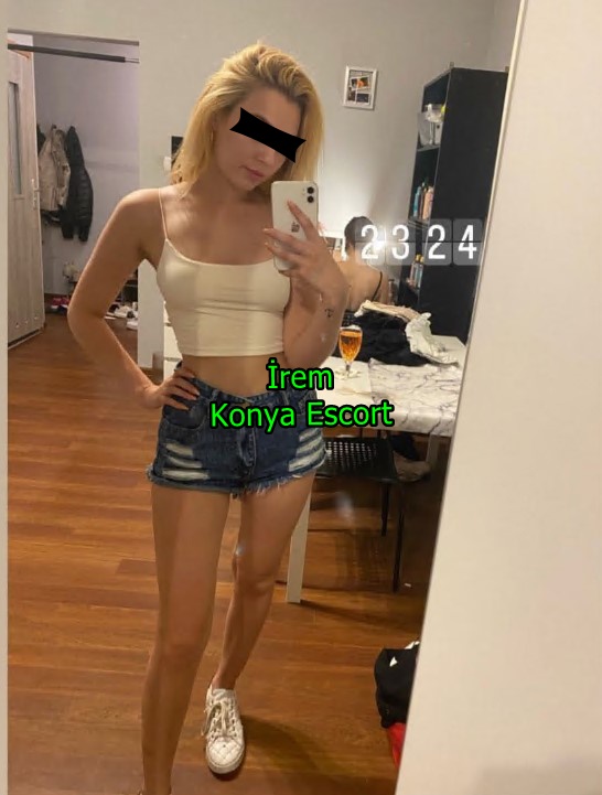konyaescortirem-2 Konya Escort İrem Kendi Yerim Var