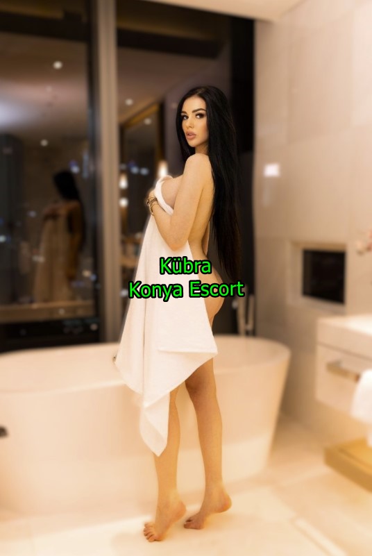 konyaescortkubra-2 Konya Escort Kübra Olarak Sadece Fiziksel Değil Ruhsal Bağ Kurma Fırsatıda Sunuyorum