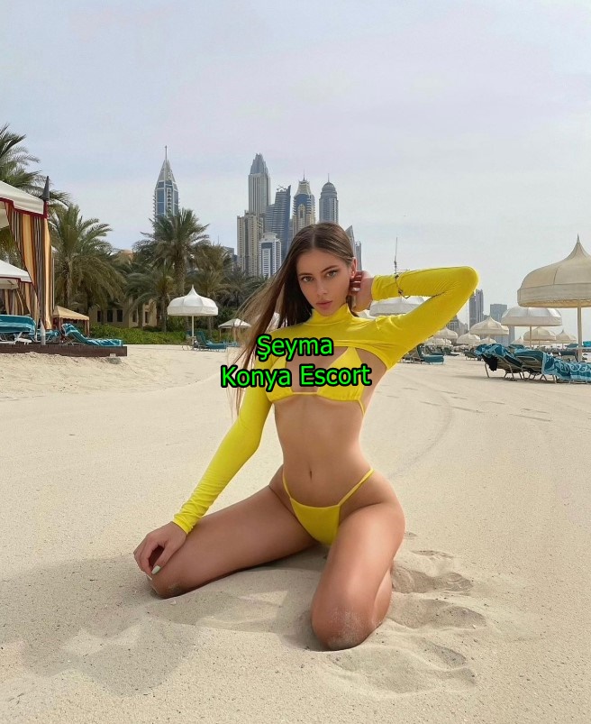konyaescortseyma-2 Konya Escort Şeyma Bu Şehirde Benim Gibi Azgın Bir Hatun Bulmak Zor!