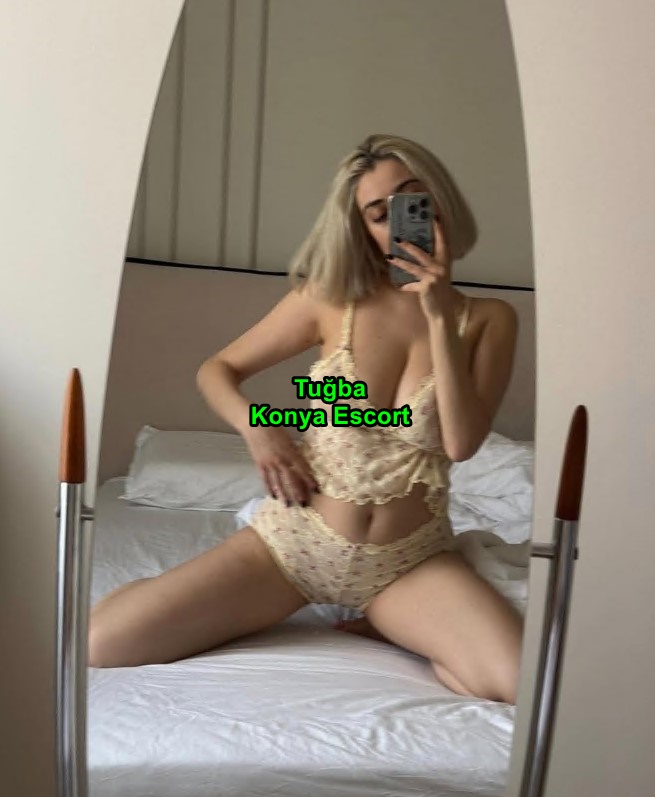 konyaescorttugba-1 Çıtır Konya Escort Tuğba Kendi Yerim Var