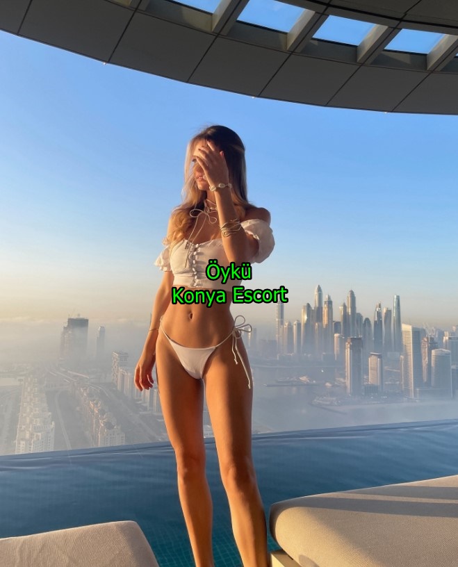 konyaescortoyku-1 Konya Escort Öykü Konya Merkez Eve Otele Gelirim