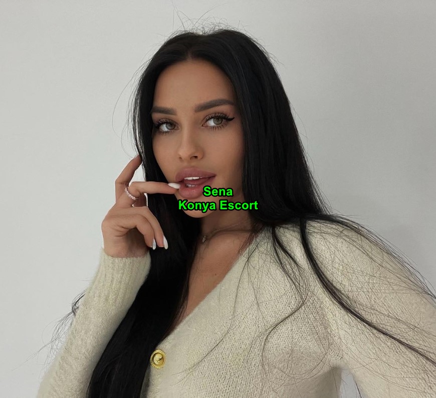 konyaescortsena-2 Konya Escort Sena Oral Anal Cimcif Herşey Serbest!