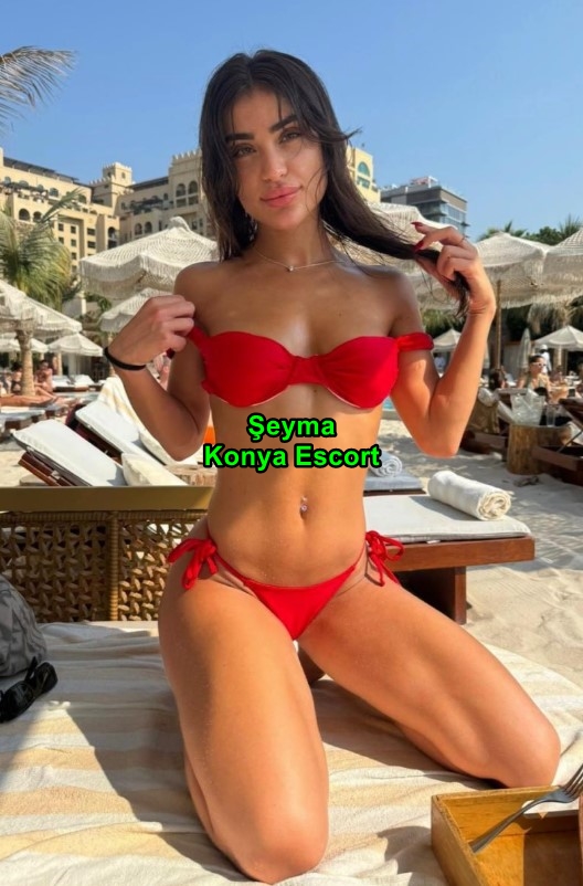 konyaescortseyma-1 Konya Escort Şeyma Yatakta Harikalar Yaratırım