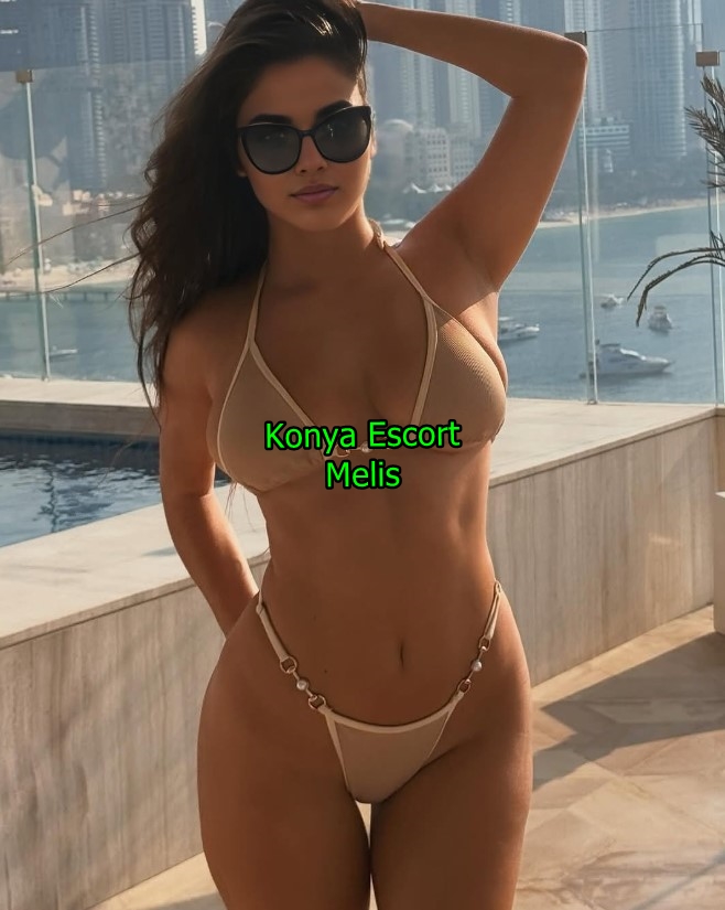 konyaescortmelis-1-1 Konya Escort Melis Profesyonel Escortluk Hizmeti